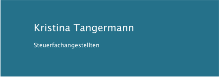 Kristina Tangermann Steuerfachangestellten